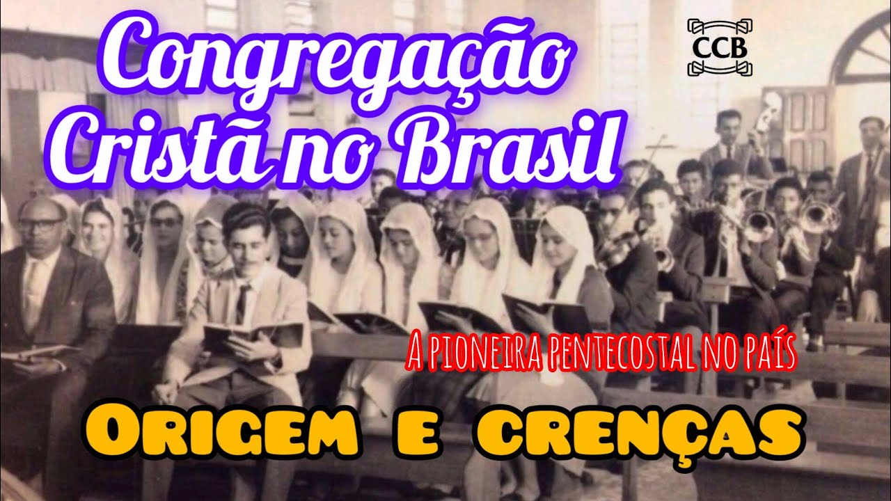 Congregação cristã no Brasil, a pioneira pentecostal - Série vídeo 10 