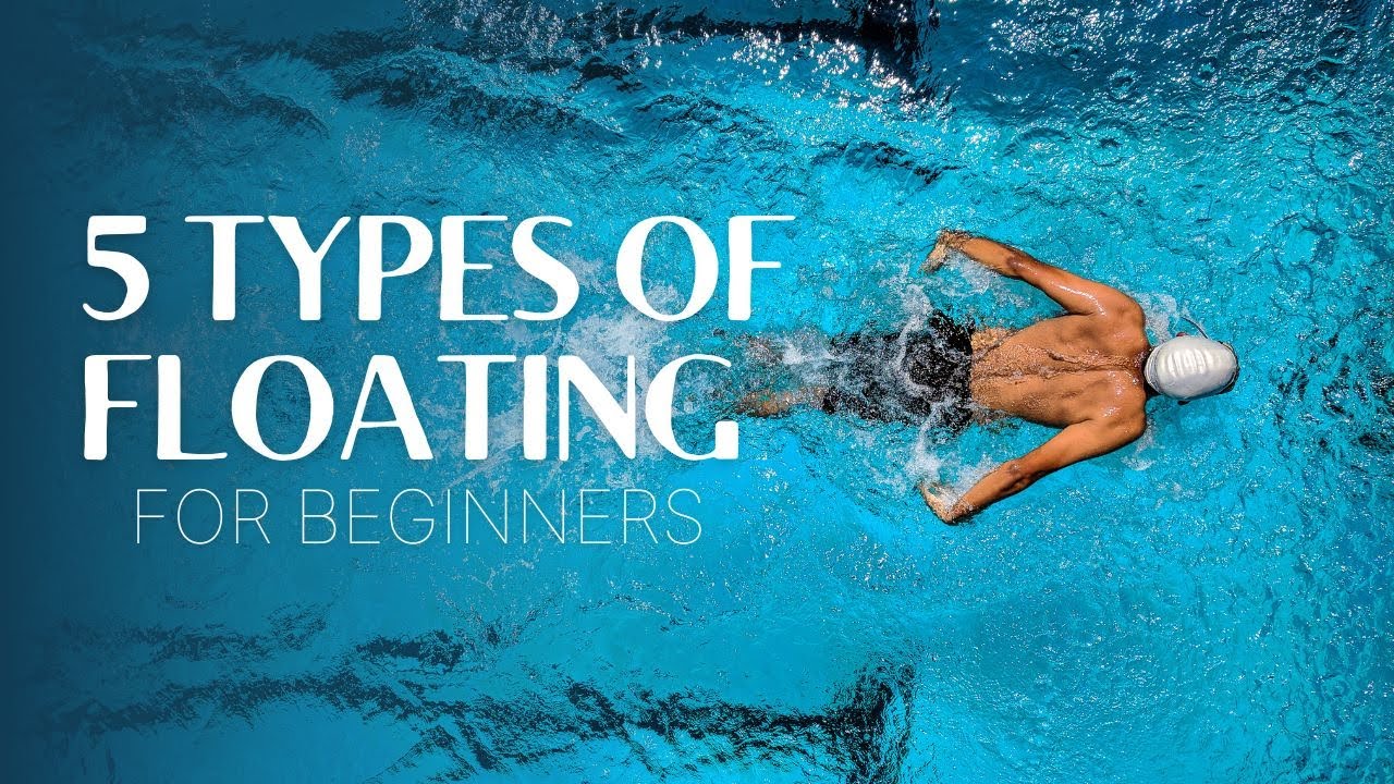 5 TYPES OF FLOATING | PRONE, SUPINE, STARFISH, EGG/ TUCKED, JELLYFISH FLOAT for Beginner