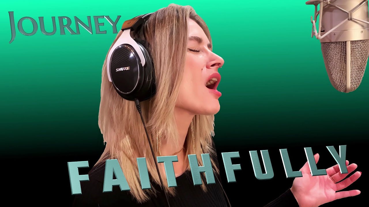 Journey - Faithfully - Cover - Kati Cher - Ken Tamplin Vocal Academy
