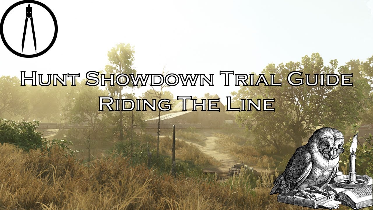 Hunt: Showdown Trials Guide - "Riding The Line"