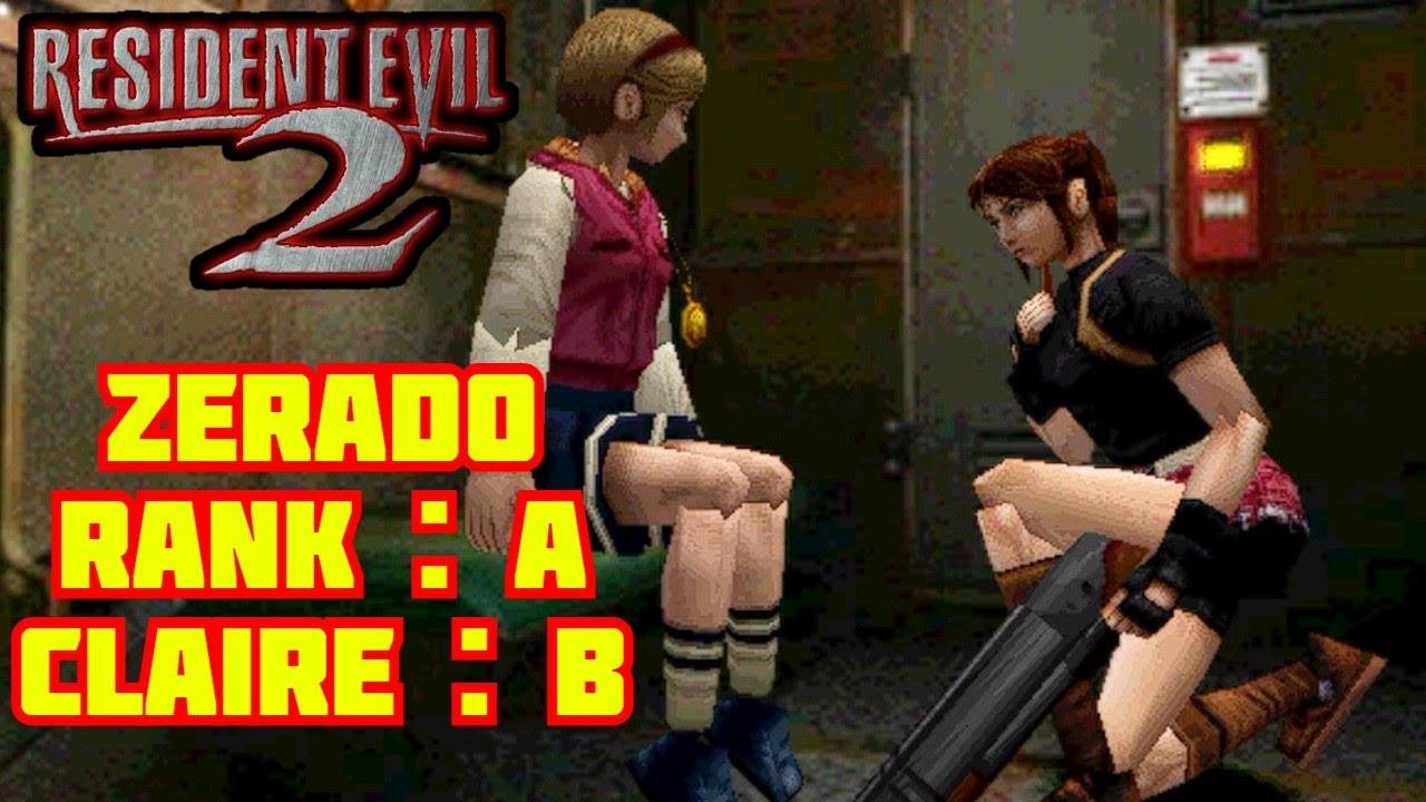 Resident Evil 2 (PS1) CLAIRE B - ZERADO no RANK A - Clássico do Playstation 1