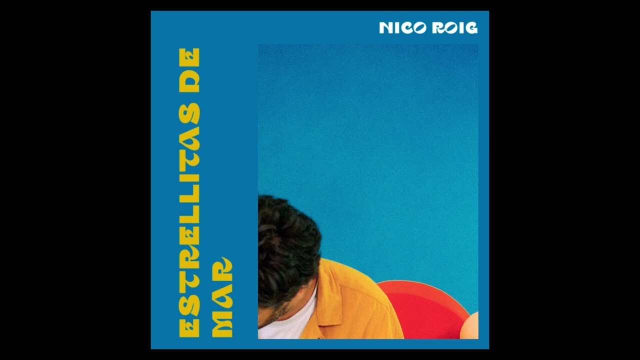 Nico Roig - ESTRELLITAS DE MAR