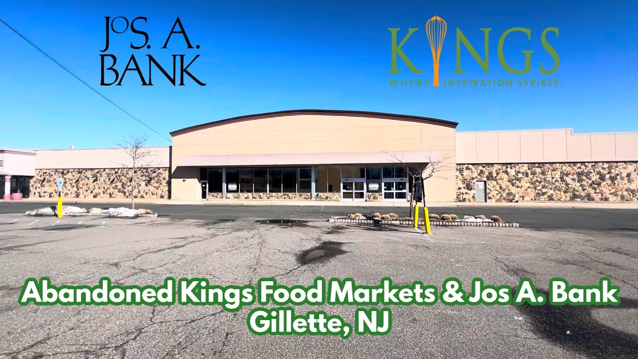 Abandoned Kings Food Markets & Jos A. Bank in Gillette, NJ