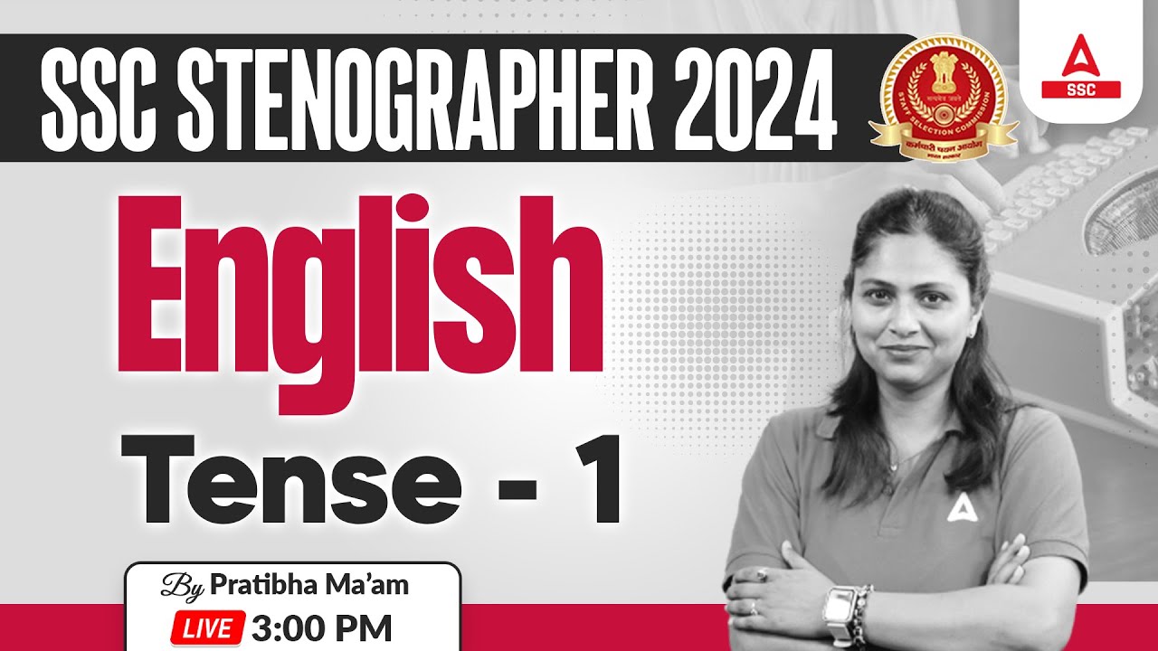 SSC Stenographer 2024 | SSC Steno English By Pratibha Mam | Tense - 1