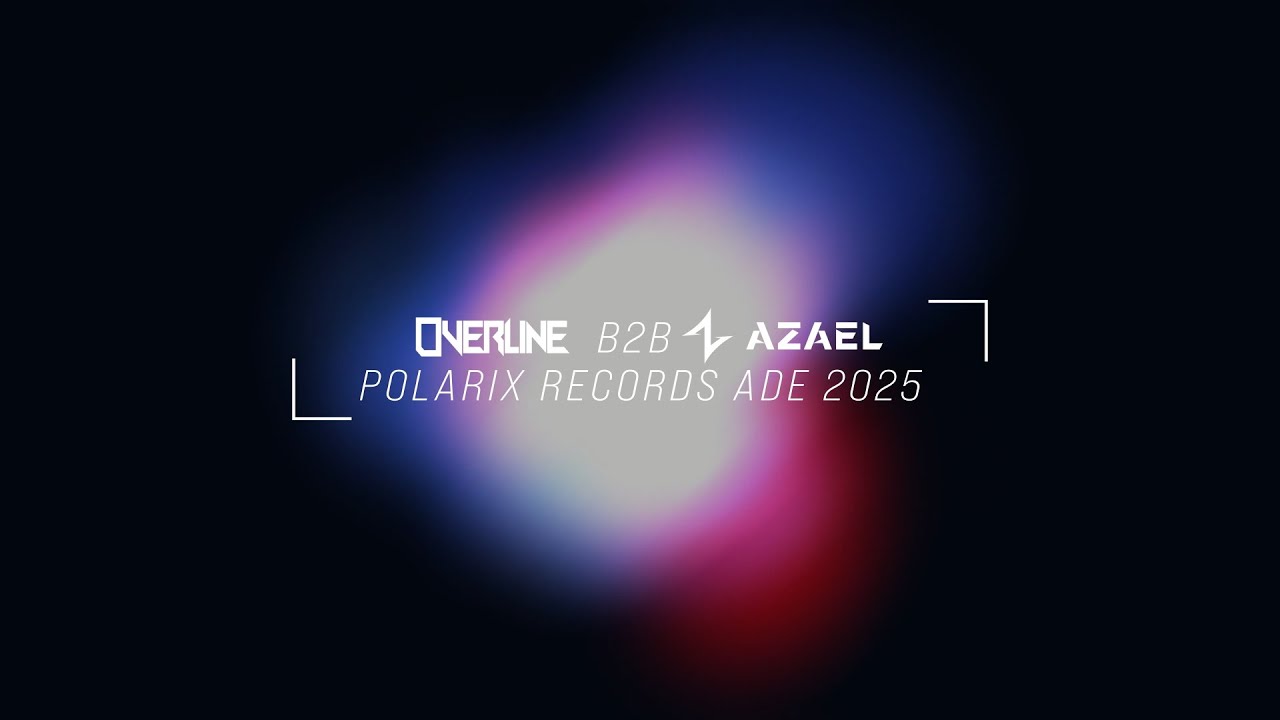 OverLine B2B Azael // Polarix Records ADE 2025