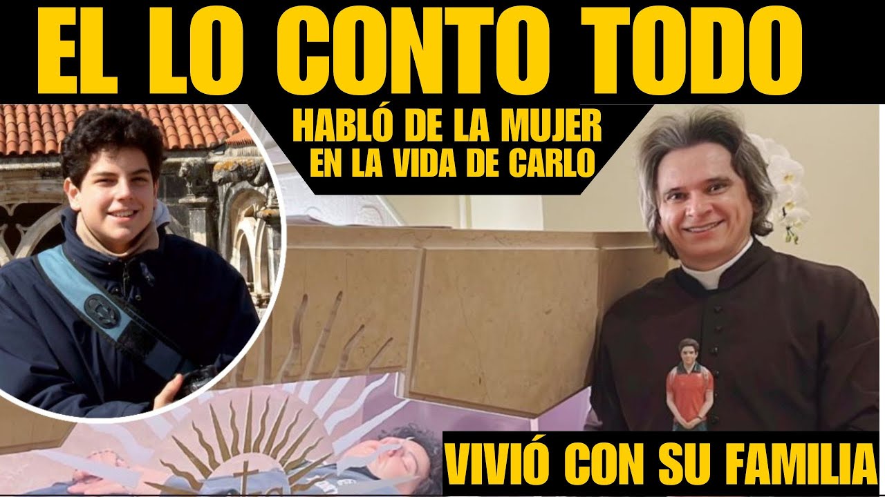 ¿CARLO ACUTIS TENÍA NOVIA? ESTE HOMBRE EXPLICÓ DETALLES DE LA VIDA DE CARLO!