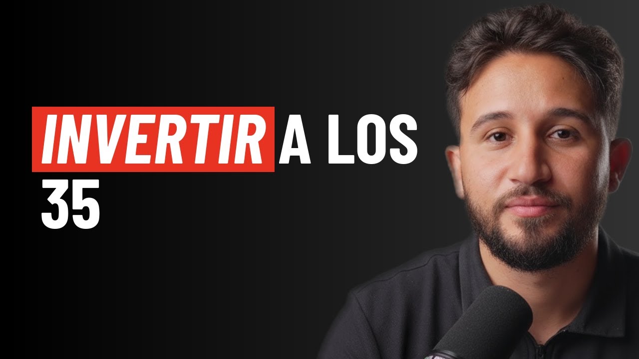 C&oacute;mo empezar a invertir a los 35 a&ntilde;os desde cero