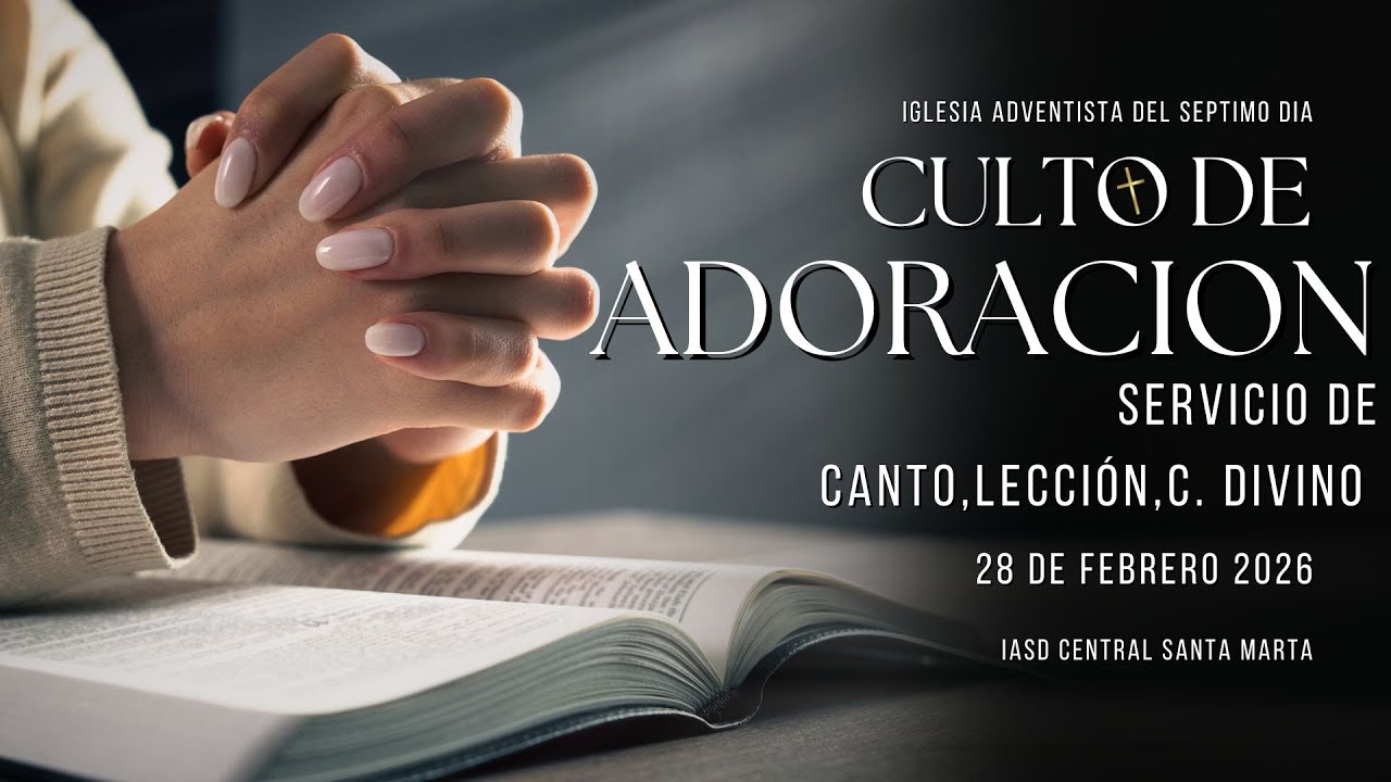 Culto de Adoración💒 |28 de febrero de 2026