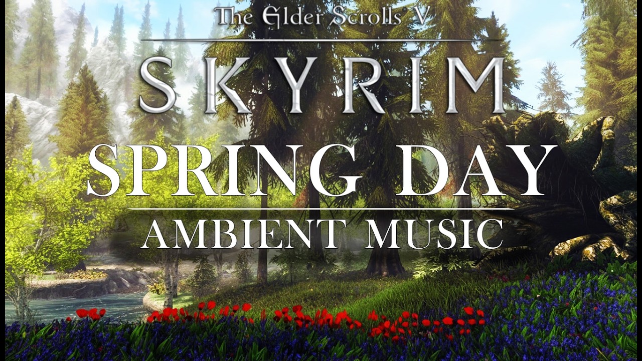 Skyrim - Early Spring Day - Calming Music & Ambience
