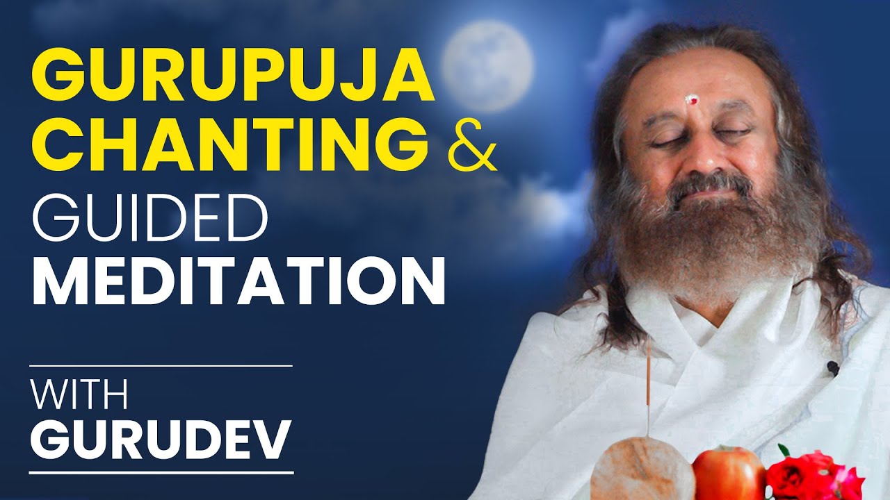 Guru Purnima Guru Puja & Meditation by Gurudev