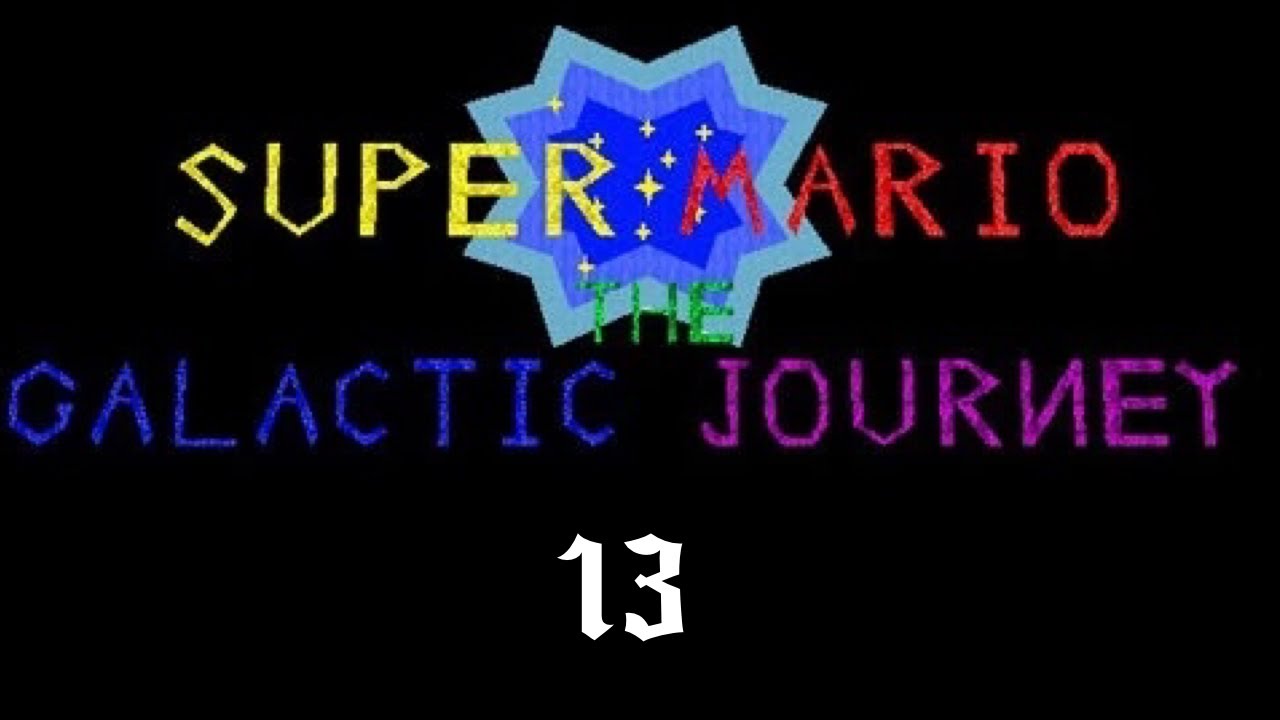 Super Mario 64 The Galactic Journey Episode 13