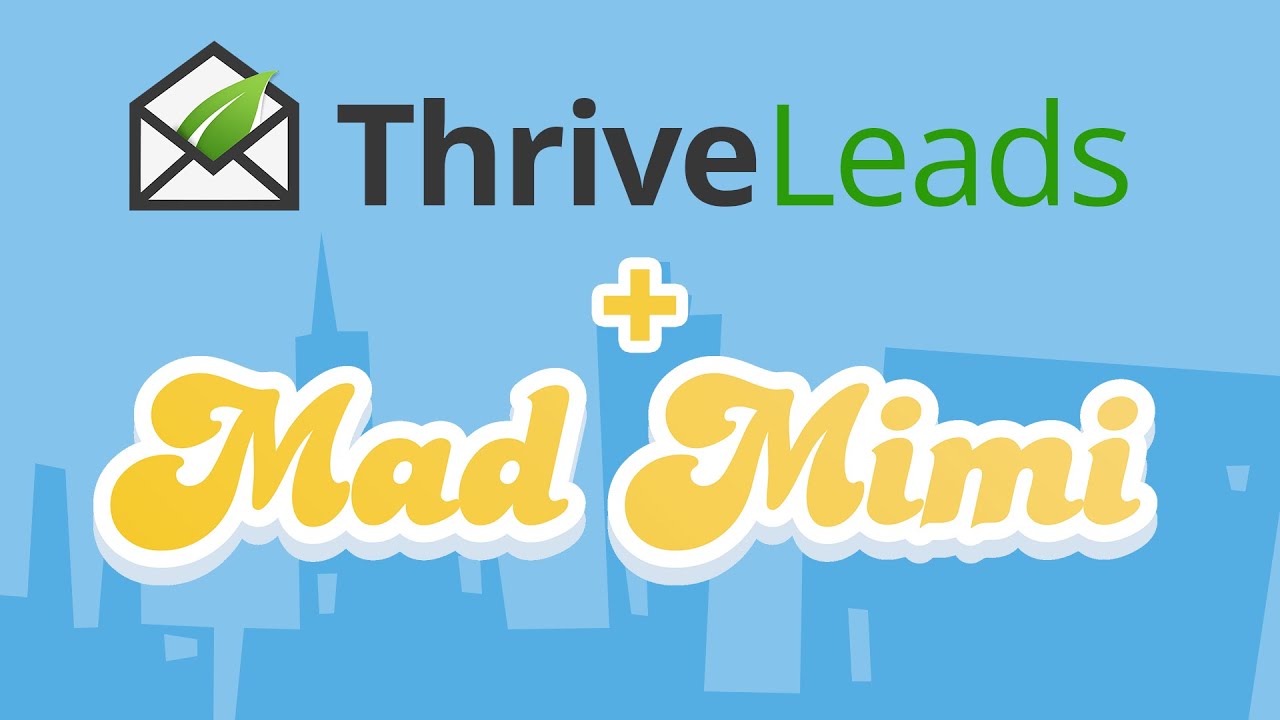 How to Connect Thrive Leads with MadMimi