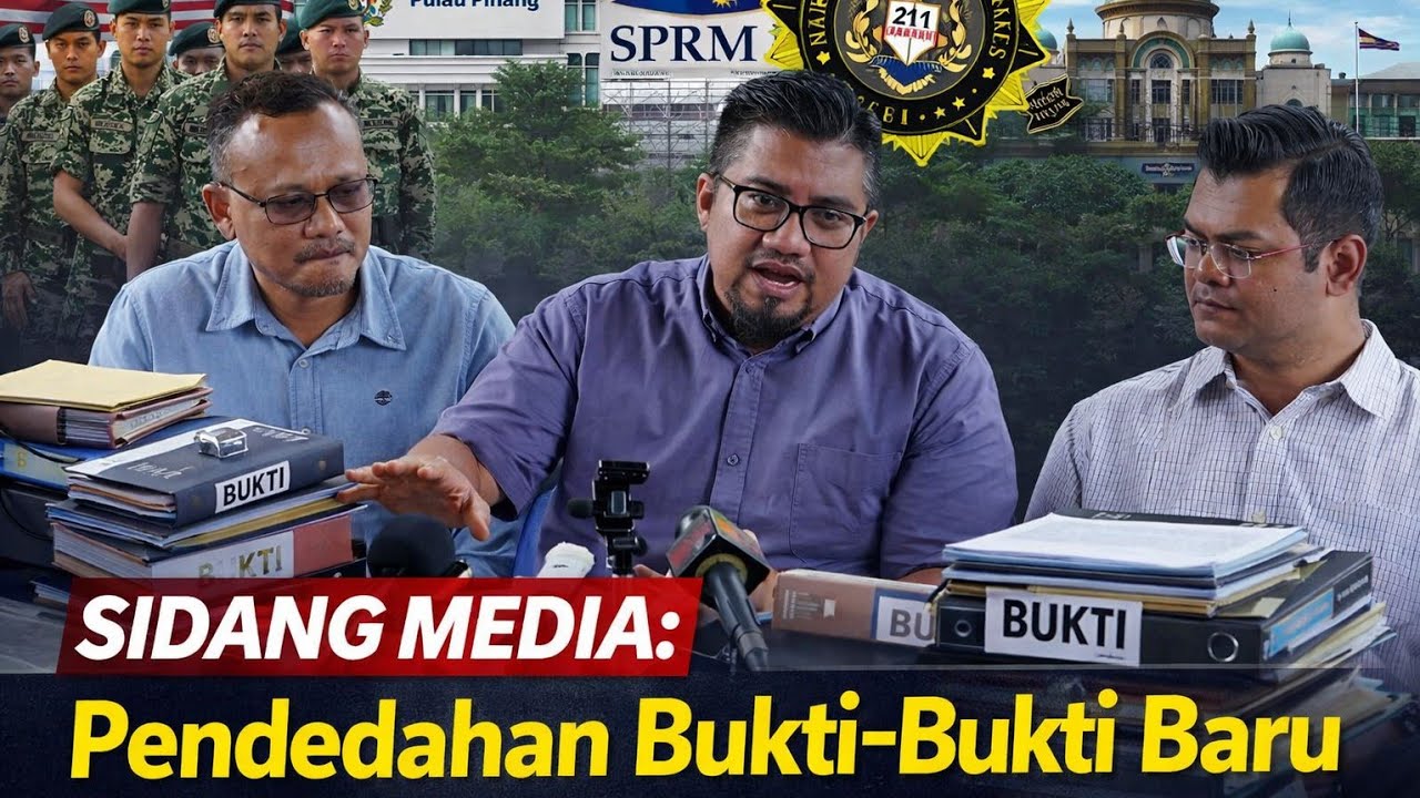 Sidang Media Chegu Bard: Tambahan Beberapa Bukti Baru Isu Besar Negara