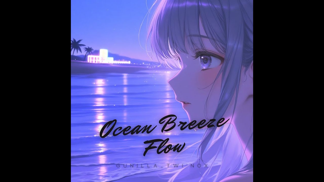 Ocean Breeze Flow | Official Lyrics Video