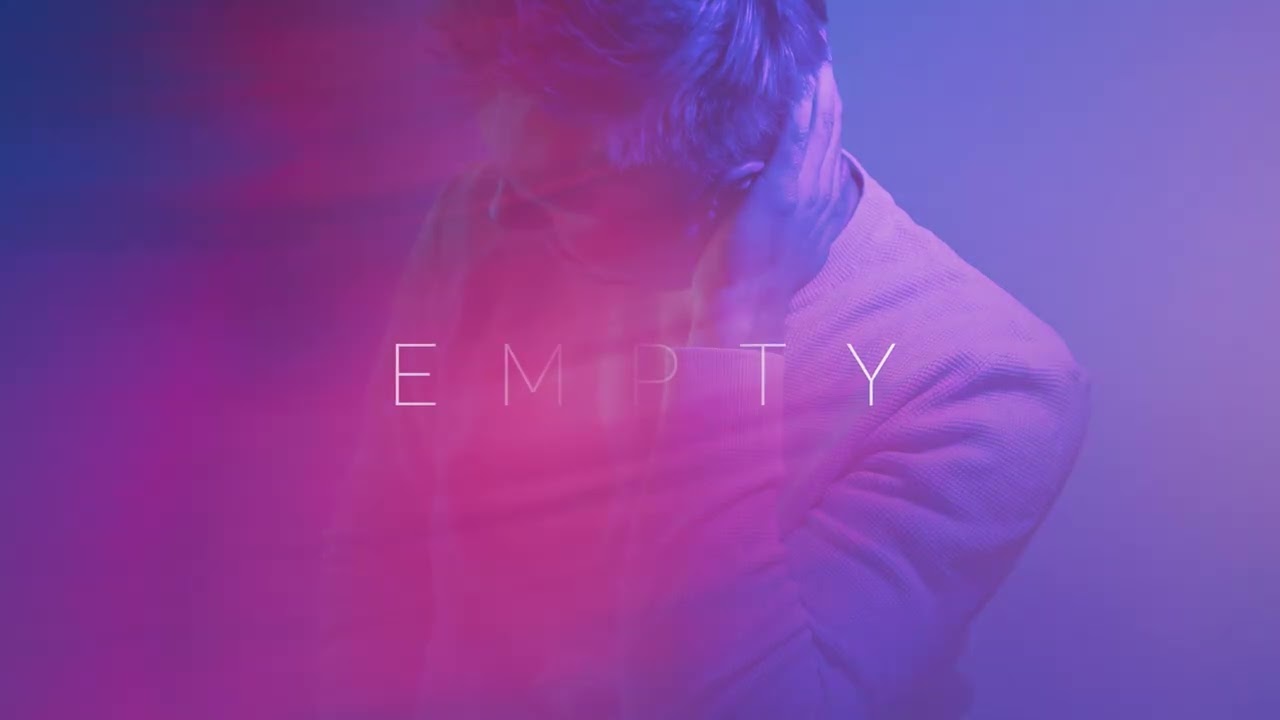 E M P T Y -  Official Visualizer