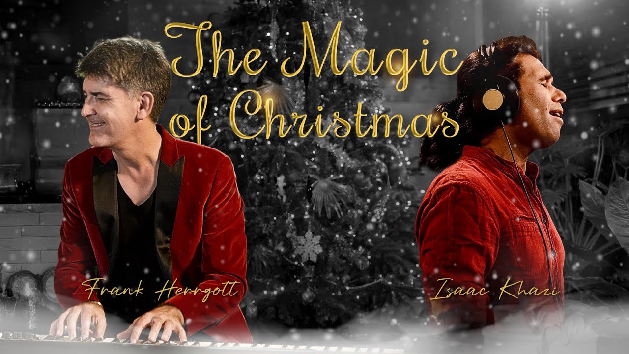 The Magic of Christmas &ndash; Original Song by Frank Herrgott & Isaac Khazi (Official Music Video)
