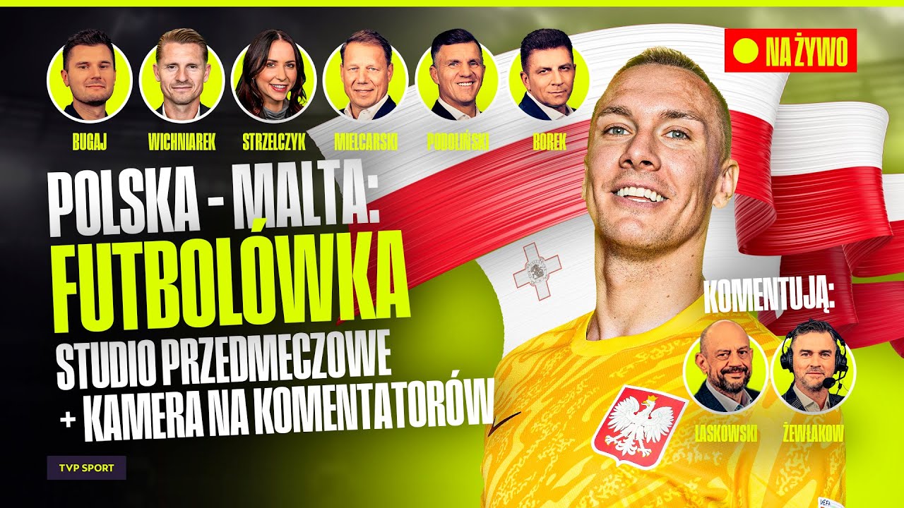 POLSKA &ndash; MALTA 2:0! BOREK, WICHNIAREK, MICHALLIK, MIELCARSKI I GOŚCIE | STUDIO, ANALIZA, SKR&Oacute;TY