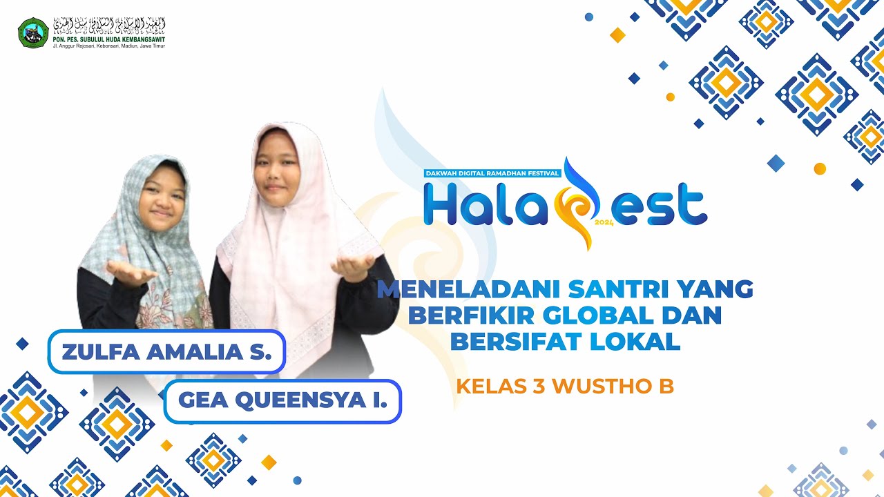 Zulfa Amalia & Gea Queensya - Perwakilan dari Kelas 3 Wustho B // HALAFEST TAHUN 2024.