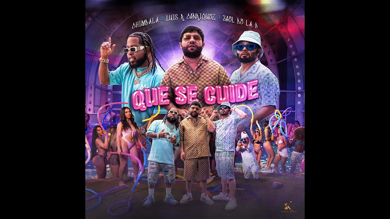 Que se Cuide - Luis R Conriquez, Chimbala, Joel De La P (Audio Official)