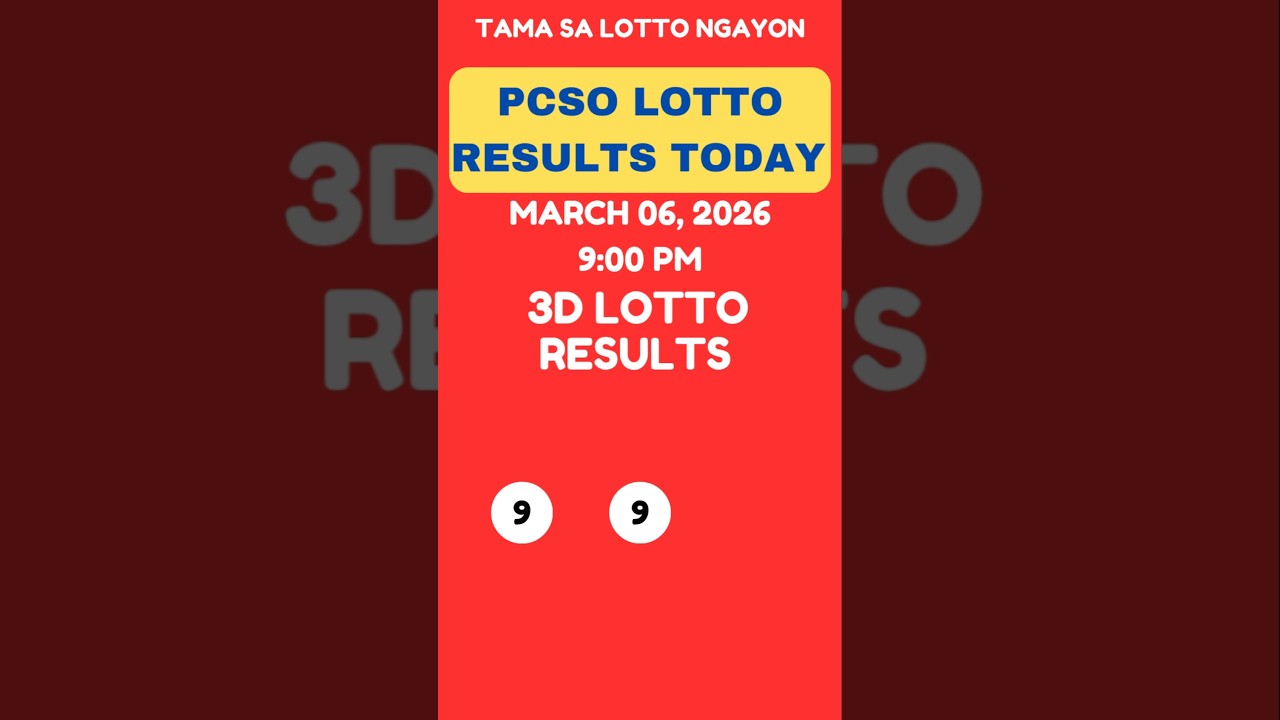 3D LOTTO DRAW RESULTS TODAY 9PM MARCH 06, 2026