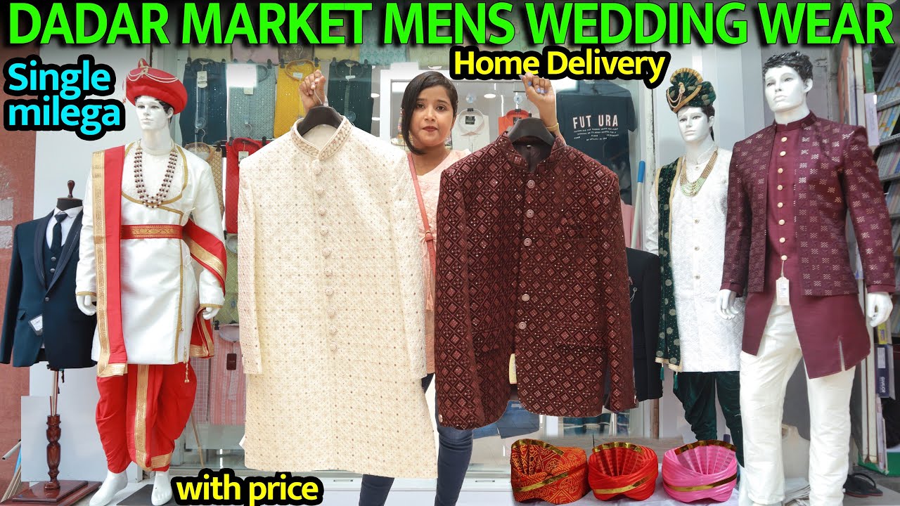 Dadar Market Traditional Mens Wear Kurta | Sherwani | Indo western | Suit | Jodhpuri | Safa |