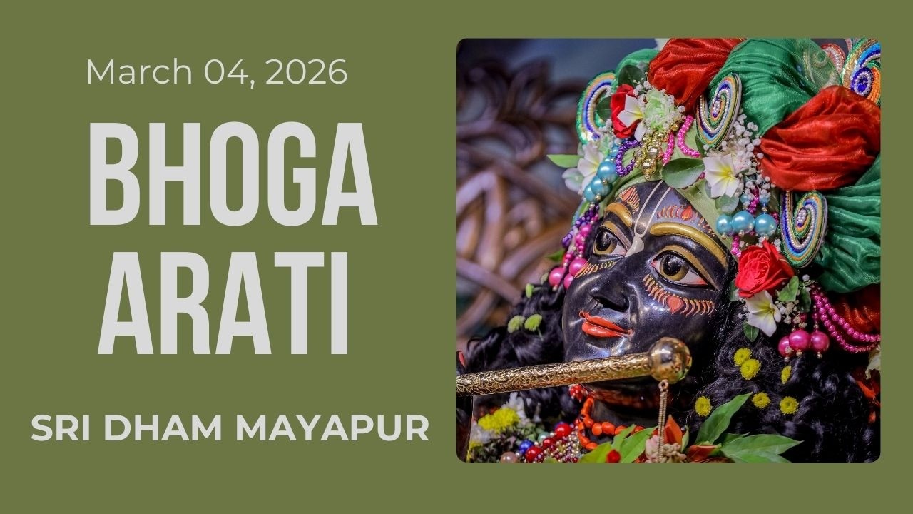 Bhoga Arati Sri ISKCON Mayapur | March 04, 2026