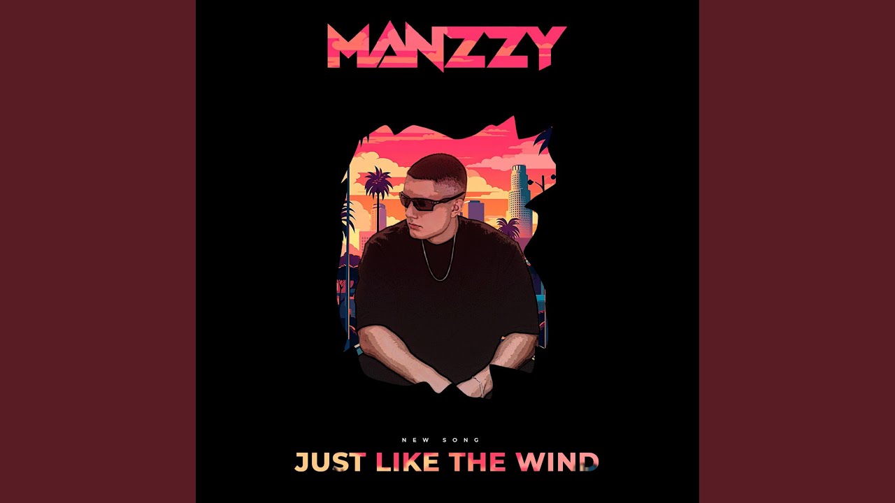 Just Like the Wind