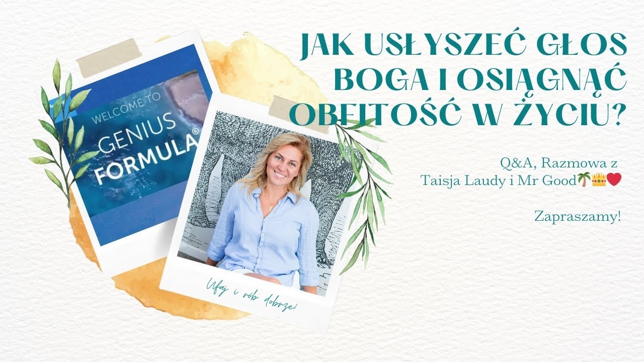 Jak Usłyszeć Głos Boga i Osiągnąć Obfitość w Życiu? | Taisja Laudy