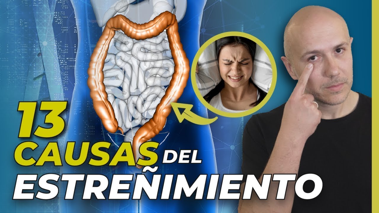 13 Causas Del Estreñimiento | Dr. Carlos Jaramillo