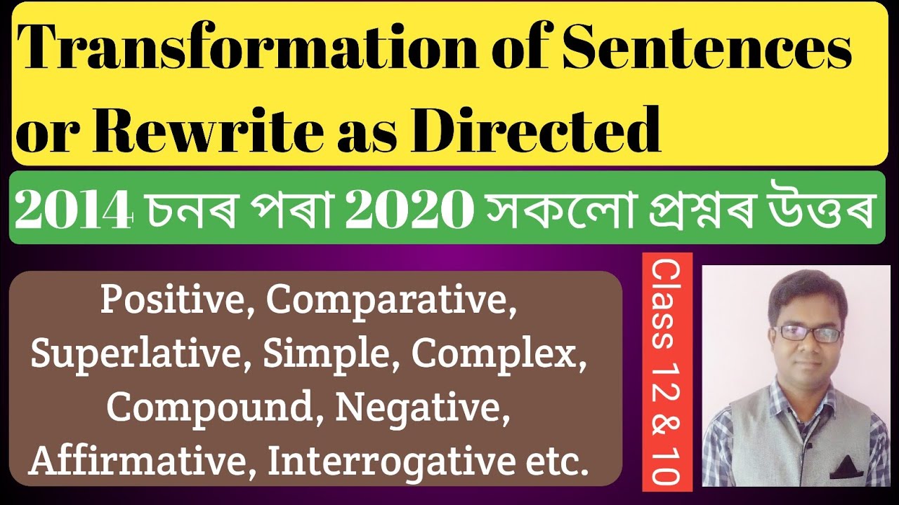 Transformation of Sentences// Rewrite as directed// do as directed// Degrees, Sentences, Negative