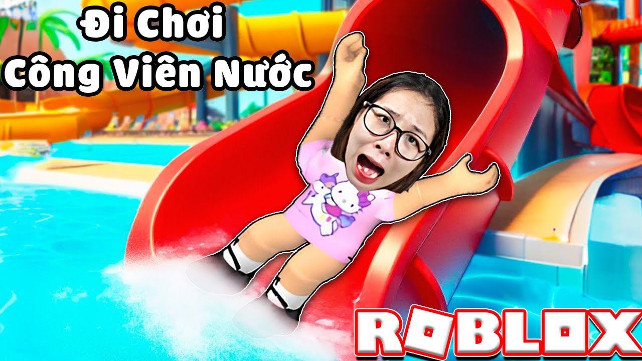 Một ngày đi chơi công viên nước lớn nhất Roblox !? Ốc Chơi Nhiều Trò Cực Vui !!!