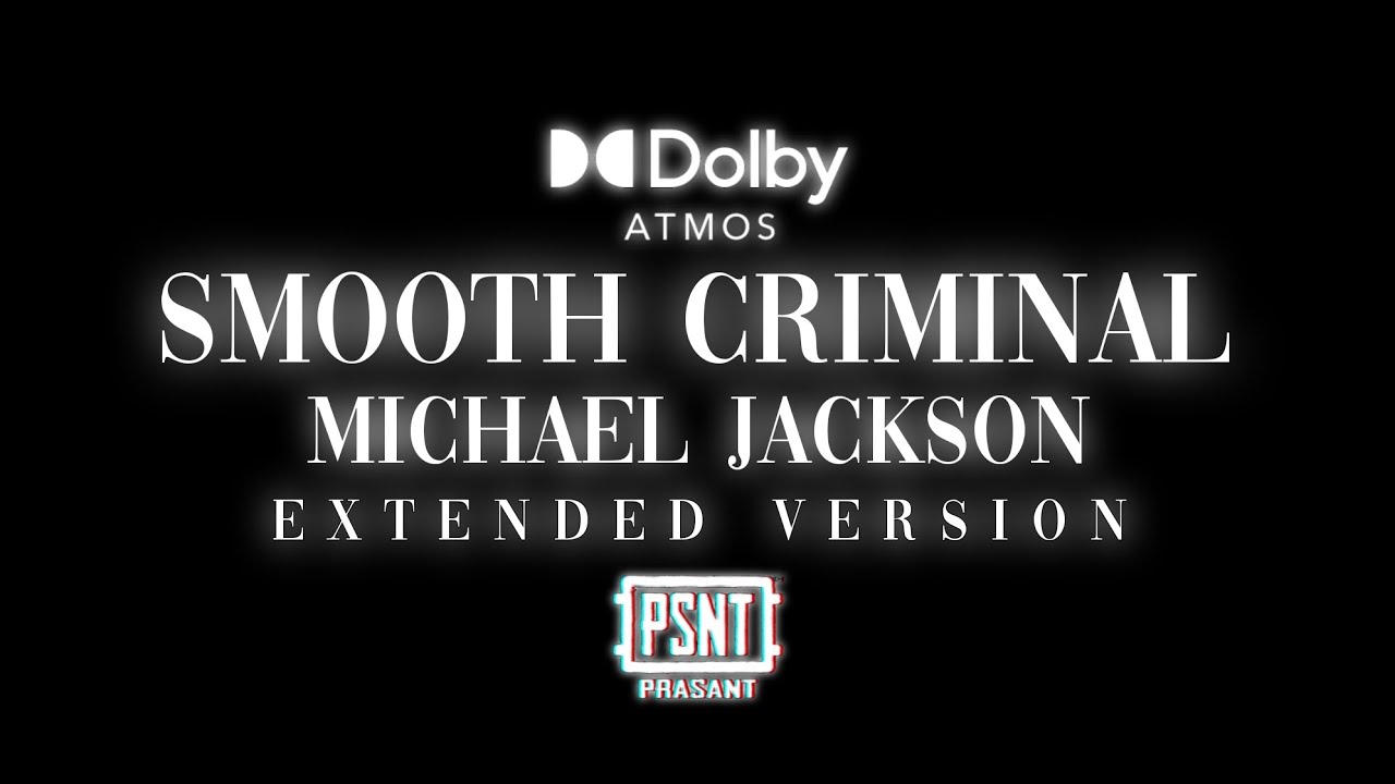 Smooth Criminal (8D Audio) || Michael Jackson || Extended Version