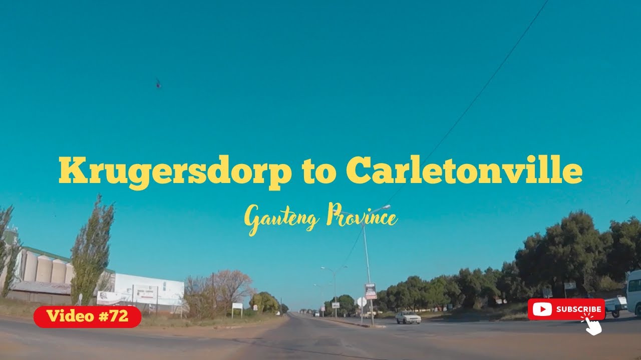 Video #72: Krugersdorp to Carletonville