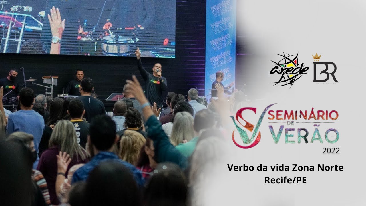 BRUNO REYNER E A REDE NO SEMINÁRIO DE VERÃO 2022/VERBO ZONA NORTE RECIFE/PE