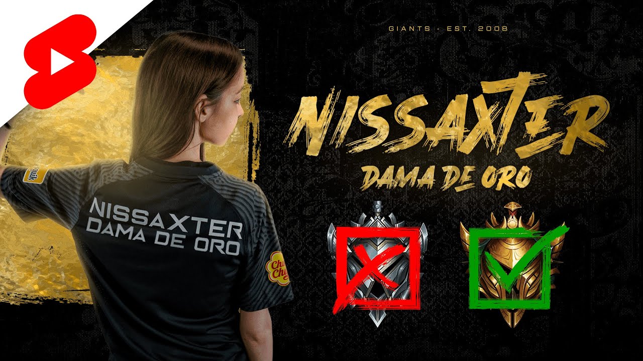 😱 &iexcl;NISSAXTER SUBE A ORO EN EL LOL!