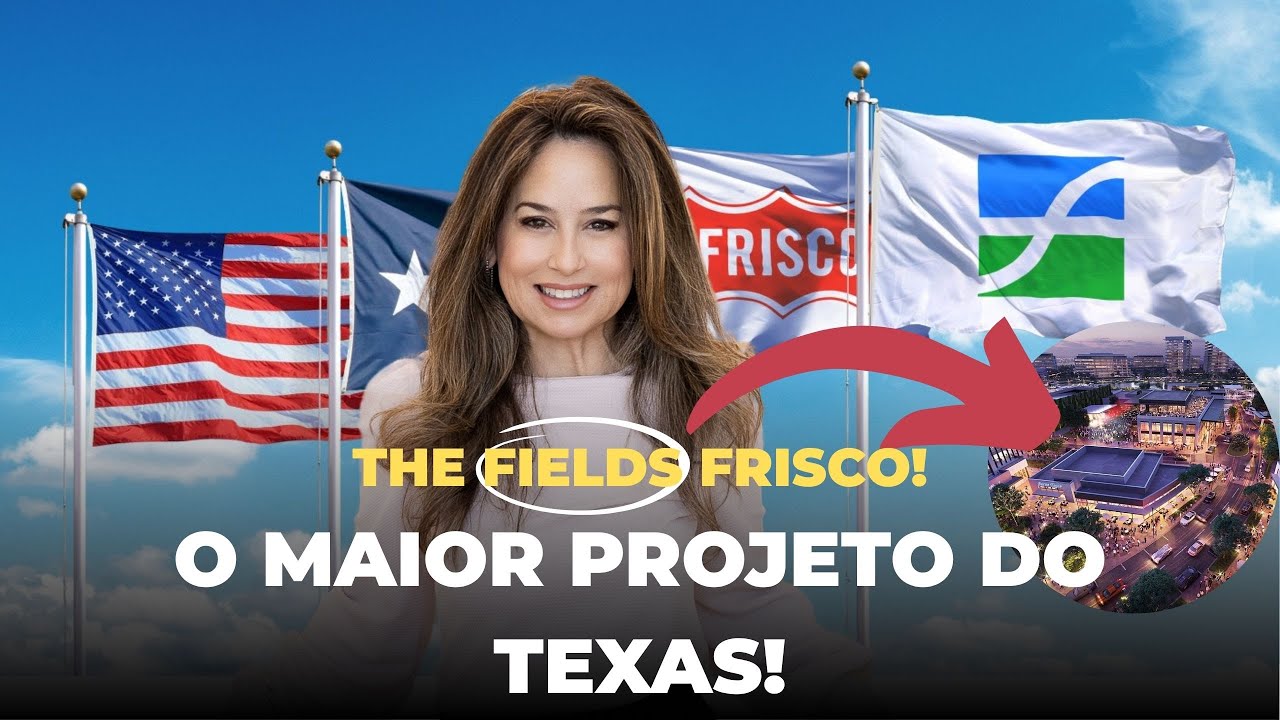 THE FIELDS FRISCO: O Maior Projeto de Luxo do Texas! | Morar em Frisco, Texas