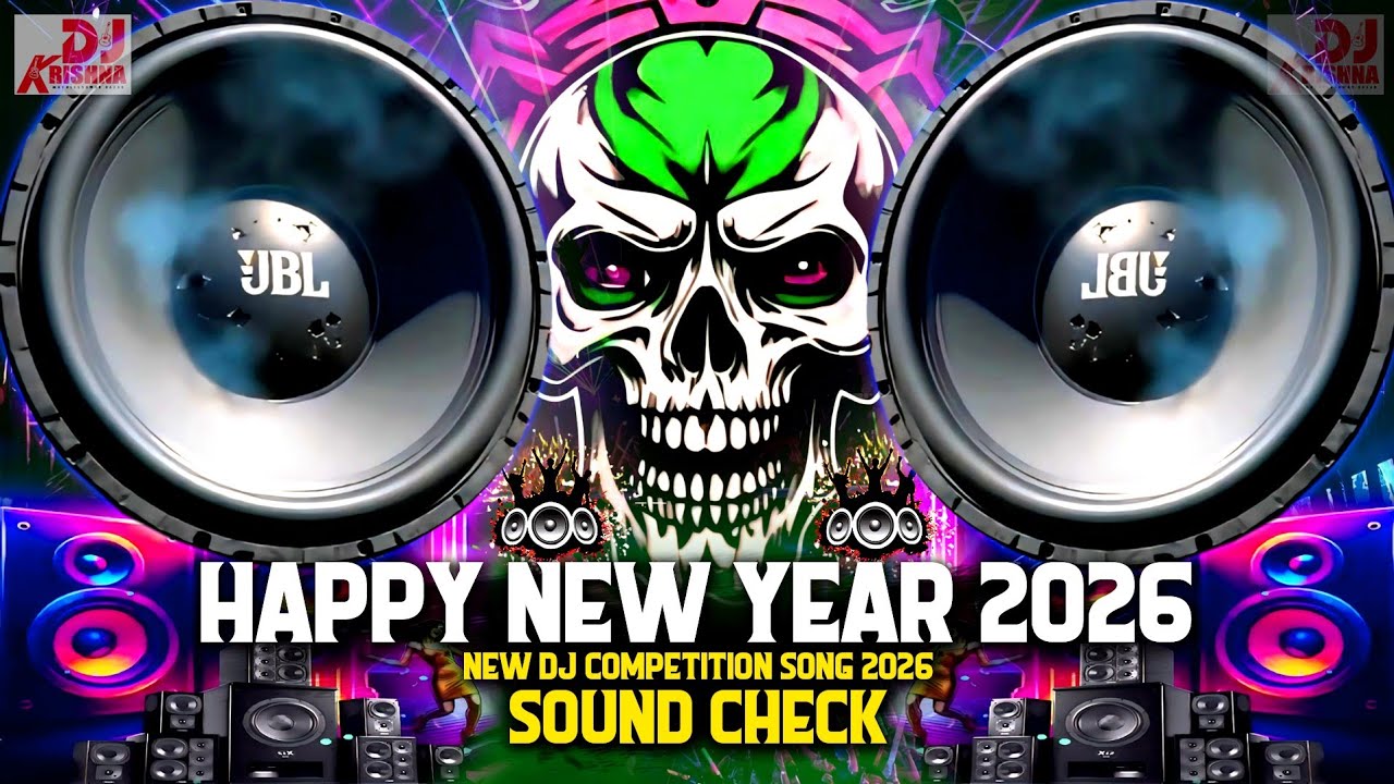 New Year Dj Sound Check 2026 | New Party Dance DJ Remix 2026 Happy New Year Competition Dj Song 2026