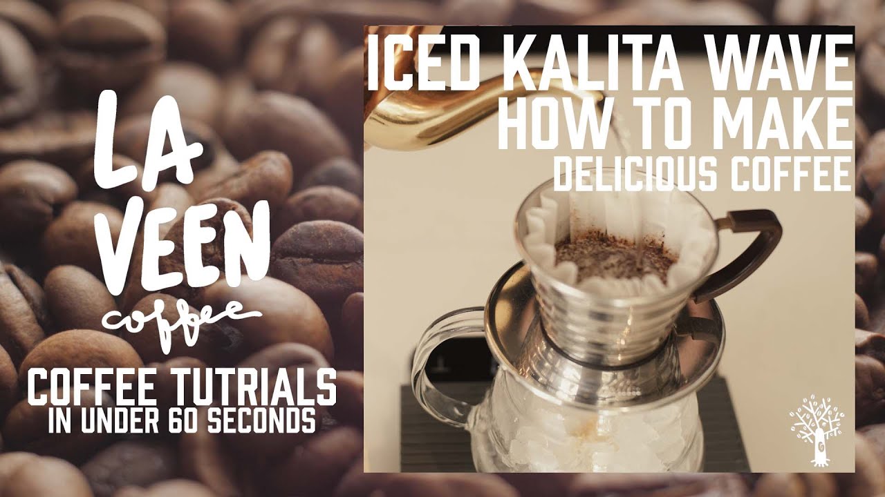How To Make Delicious Iced Kalita Wave Coffee - 60 Second Tutorials by La Veen Coffee