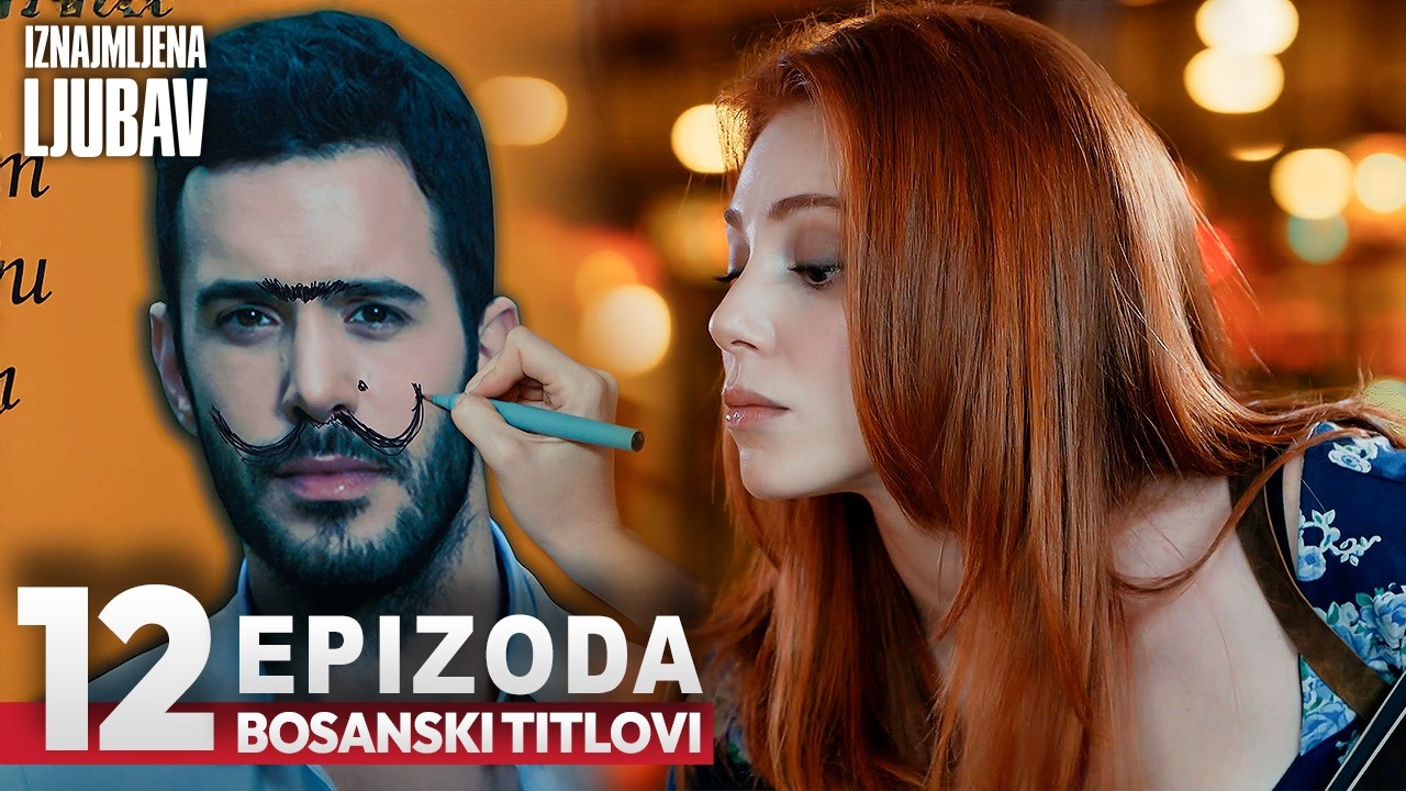 Iznajmljena ljubav Epizoda 12 | Sa bosanskim titlovima | Kiralik Ask