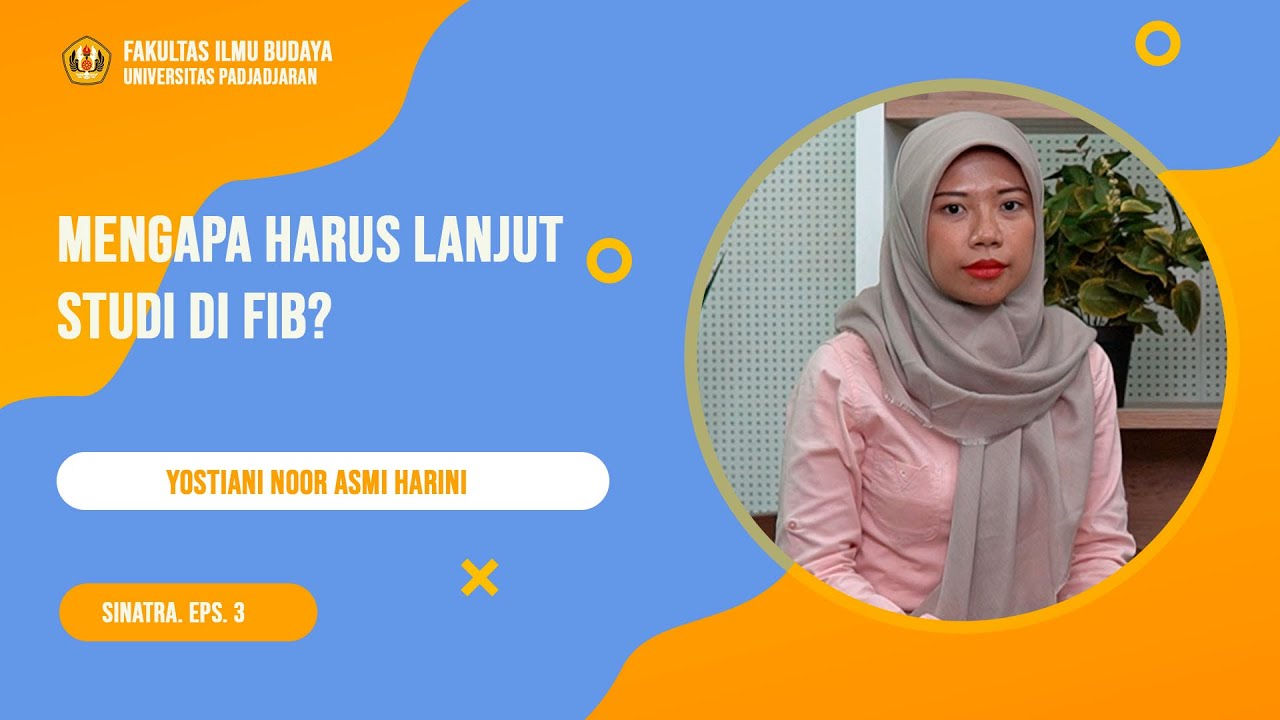 Podcast Sinatra Eps. 2 - Mengapa Harus Studi Lanjut di FIB