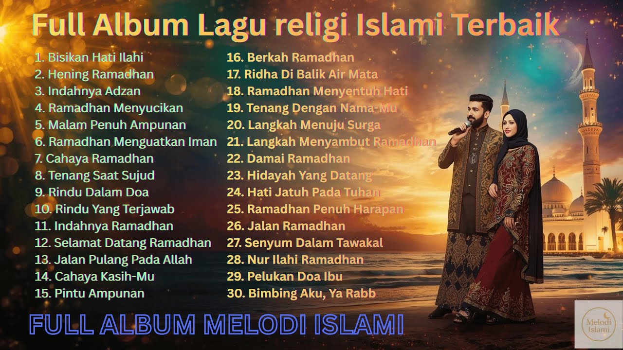 Kumpulan Lagu Religi Islami Terbaik 🌙 Full Album Lagu Islami Penuntun Jiwa Menuju Damai Sejati