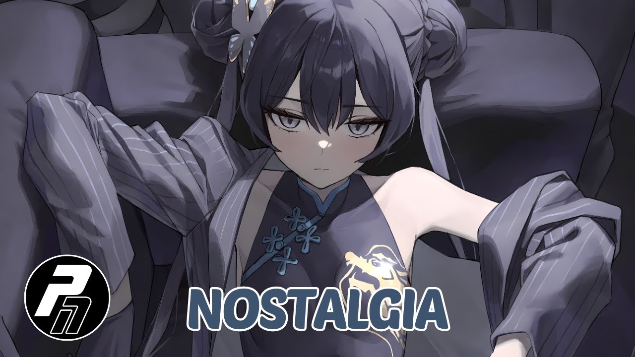 Nightcore - Nostalgia | Lyrics