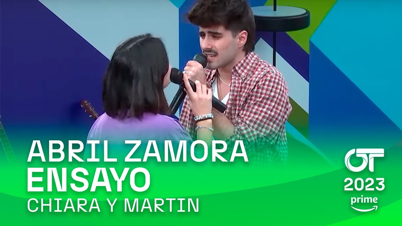 ENSAYO de CHIARA y MARTIN con ABRIL (20 enero) | OT 2023