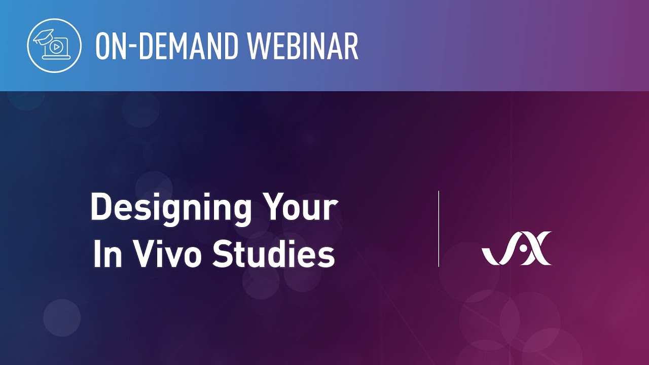 Webinar: Designing Your In Vivo Studies
