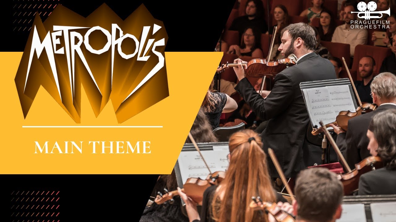 METROPOLIS · Metropolis Theme · Prague Film Orchestra
