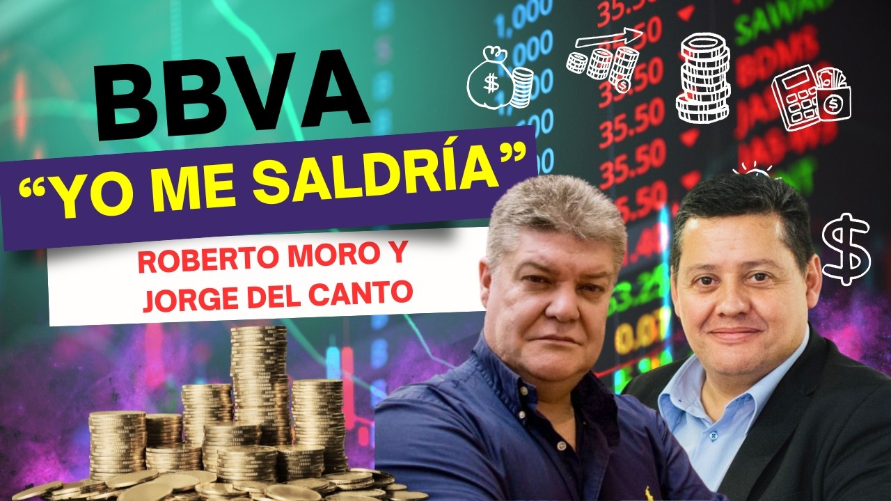 Consultorio | BBVA, ¿es momento de entrar ahora? 