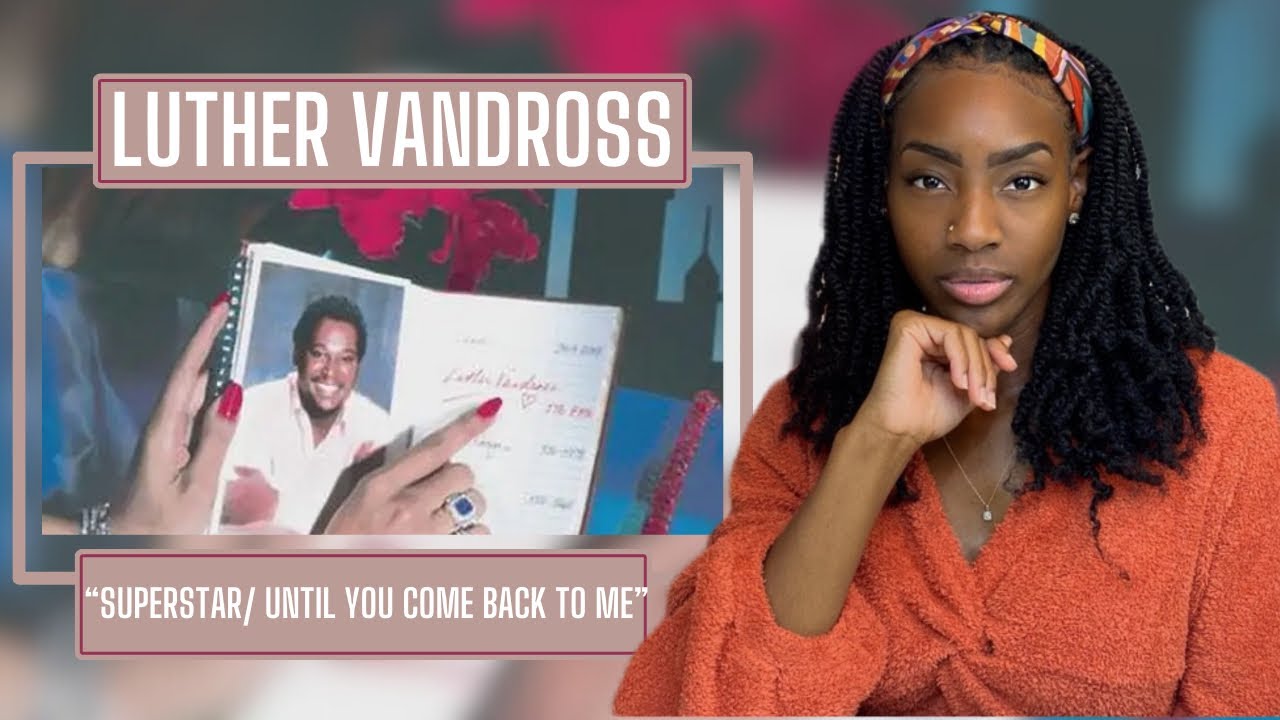 Luther Vandross - Superstar / Until You Come Back To Me | REACTION 🔥🔥🔥