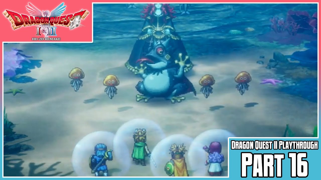 Dragon Quest I & II HD-2D Remake | DQ2 Playthrough | Part 16: Venture into the Mermaid's Sanctuary