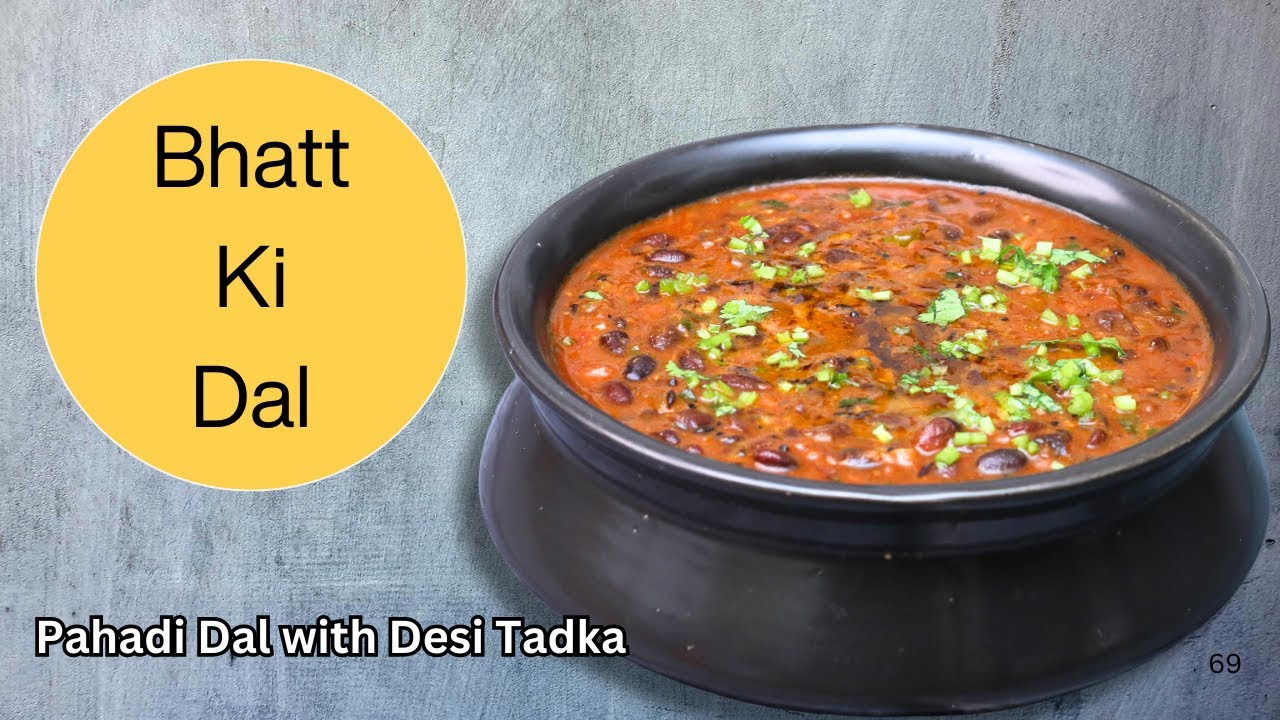 Pahadi Bhatt Ki Dal | Traditional Kumaoni Dal with a Twist |Chef Ashish Kumar’s Special Tadka Recipe