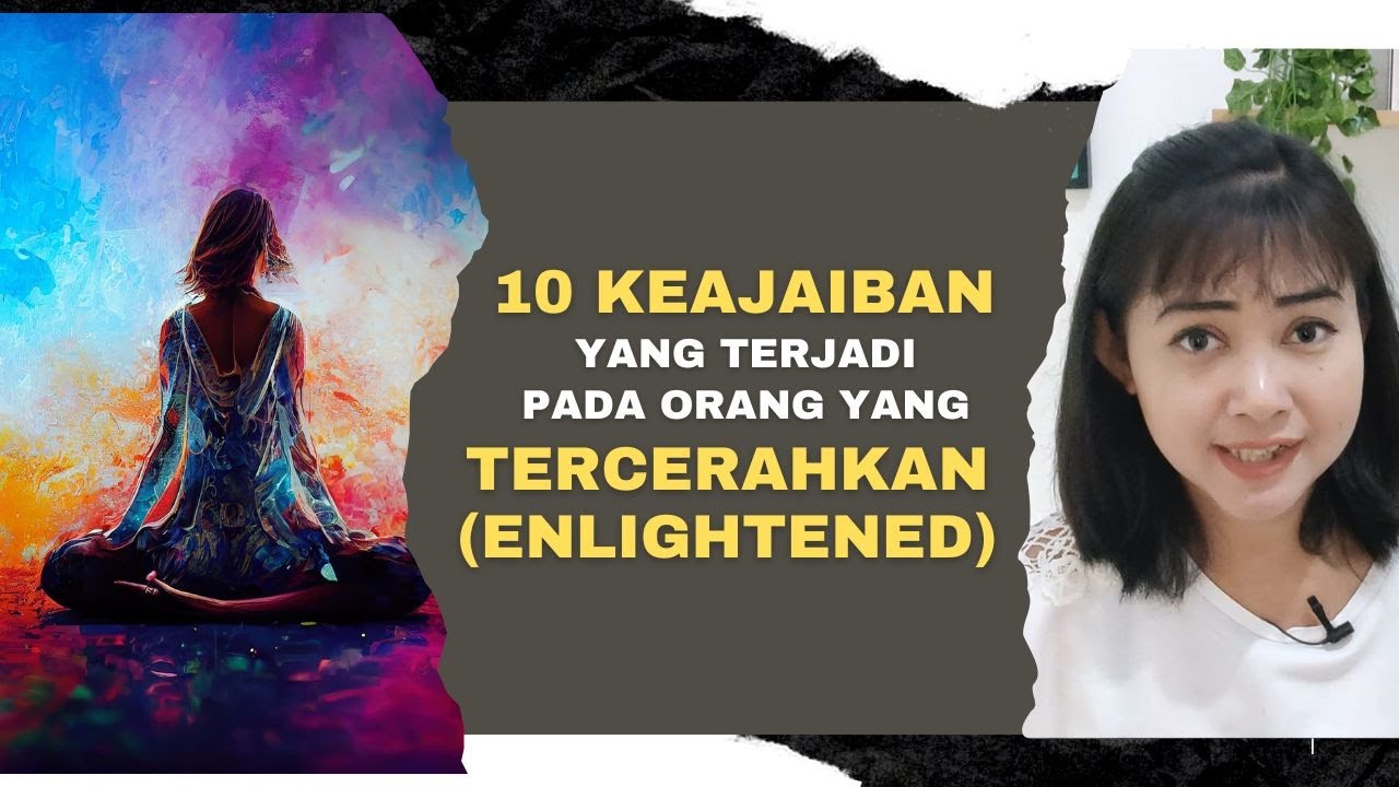 PENCERAHAN = TINGKAT SPIRITUAL TERTINGGI YANG BIKIN MANUSIA JADI SUPERNATURAL?